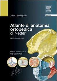 1727798048297-libroatlantedianatomiaortopedicadinettereditoreelsevieranno2010