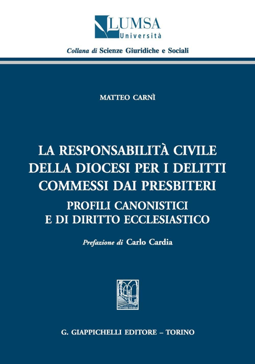 17277983873931-librolaresponsabilitaciviledelladiocesiperidelitticommessidaipresbiteriprofilicanonisticiedidirittoecclesiasticoeditoregiappichellianno2019