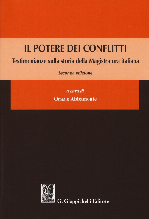 17277984181521-libroilpoteredeiconflittitestimonianzesullastoriadellamagistraturaitalianaeditoregiappichellianno2017