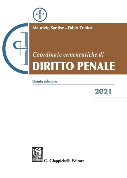 17277985134941-librocoordinateermeneutichedidirittopenale2021editoregiappichellianno2021