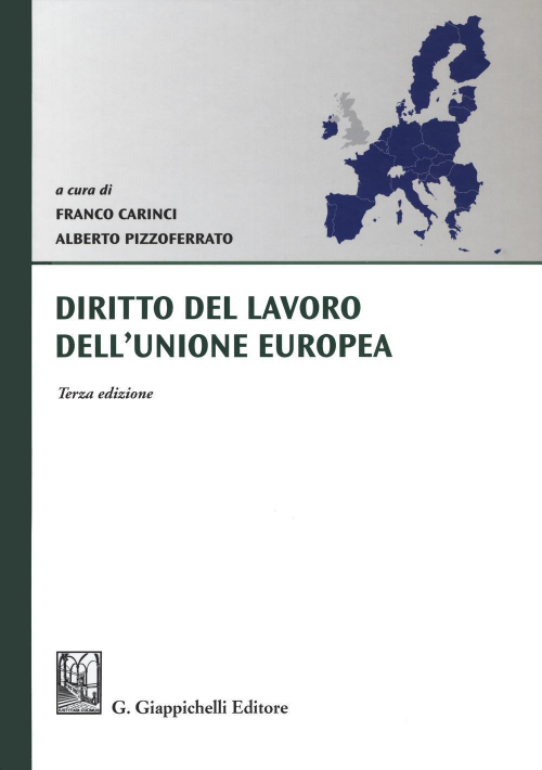 17277985262927-librodirittodellavorodellunioneeuropeaeditoregiappichellianno2021