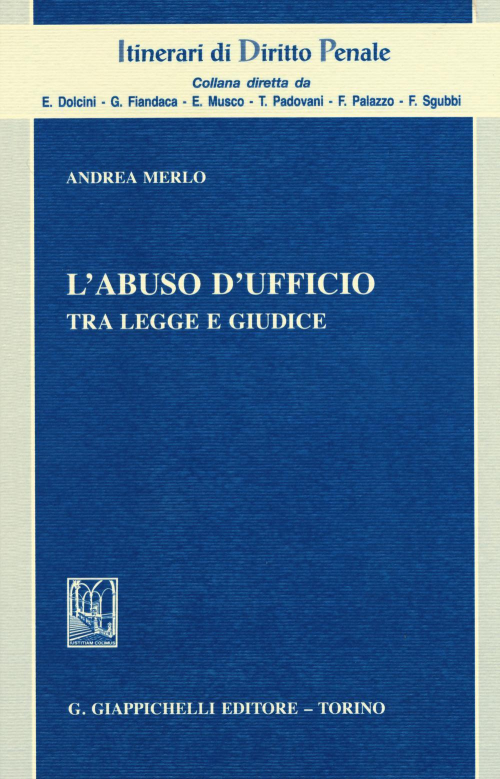 17277985435648-librolabusodufficiotraleggeegiudiceeditoregiappichellianno2019