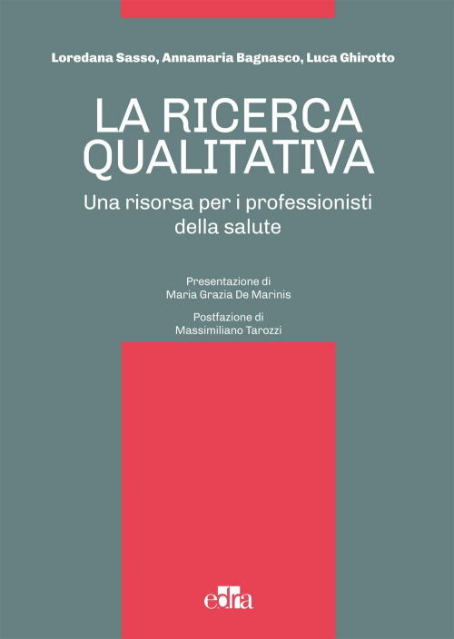 17277986479687-librolaricercaqualitativaunarisorsaperiprofessionistidellasaluteeditoreedraanno2015