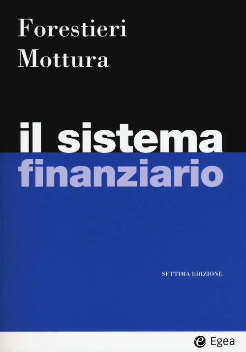 17277987137532-libroilsistemafinanziarioeditoreegeaanno2017