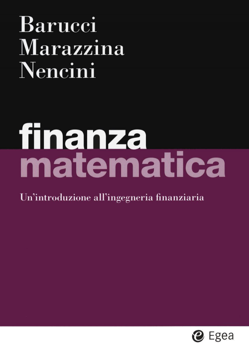 17277987396624-librofinanzamatematicaunintroduzioneallingegneriafinanziariaeditoreegeaanno2020