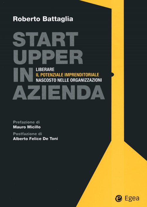 17277988297741-librostartupperinaziendaliberareilpotenzialeimprenditorialenascostonelleorganizzazionieditoreegeaanno2021