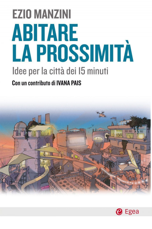 17277988461428-libroabitarelaprossimitaideeperlacittadei15minutieditoreegeaanno2021