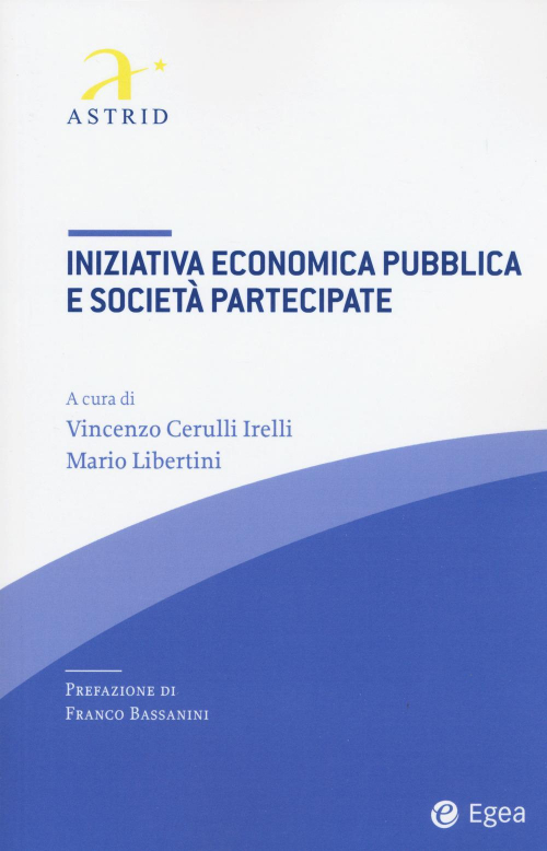 17277988988707-libroiniziativaeconomicapubblicaesocietapartecipateeditoreegeaanno2019