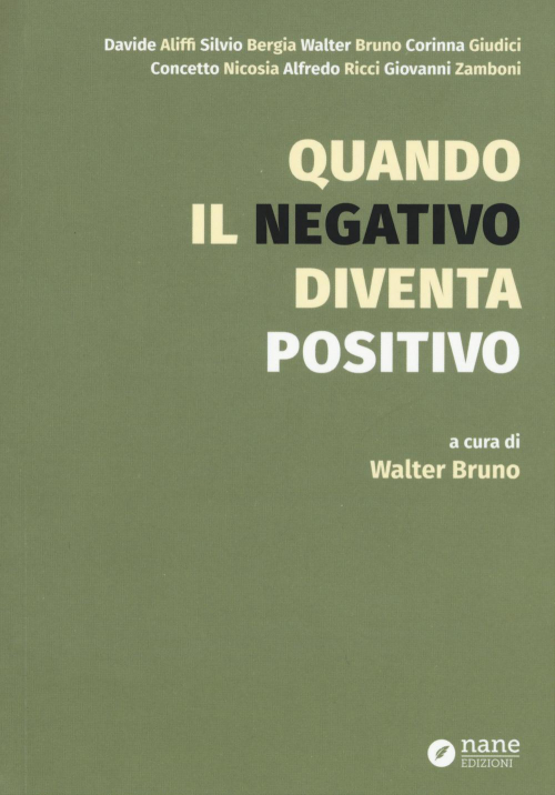 17277990733979-libroquandoilnegativodiventapositivoeditorenaneanno2015