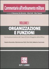 17277990858381-librocommentarioallordinamentomilitarevol1organizzazioneefunzionieditoreepcanno2010