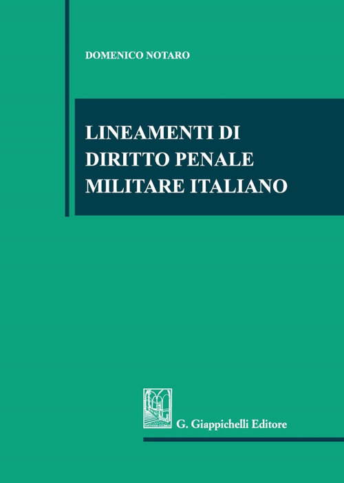 1727799361136-librolineamentididirittopenalemilitareitalianoeditoregiappichellianno2020