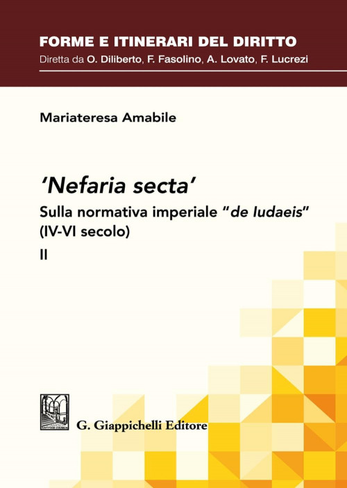 17277993676339-libronefariasectasullanormativaimperialedeiudaeisivvisecolovol2editoregiappichellianno2021