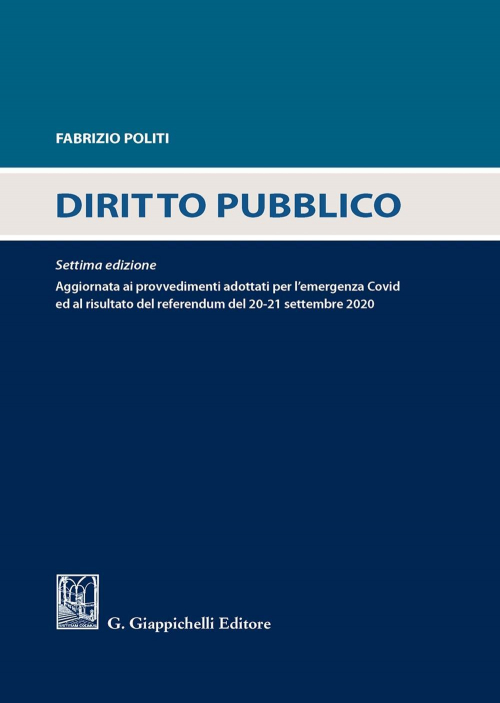 17277993719211-librodirittopubblicoaggiornatoaiprovvedimentiadottatiperlemergenzacovidedalrisultatodelreferendumdel2021settembre2020editoregiappichellianno2020