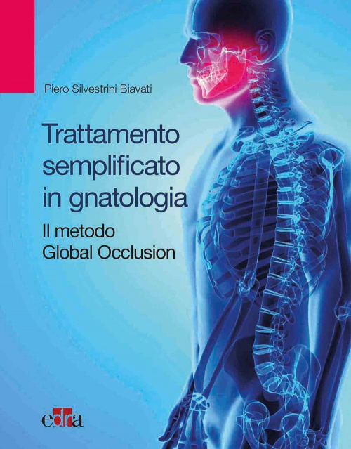 17277994012821-librotrattamentosemplificatoingnatologiailmetodoglobalocclusioneditoreedraanno2019