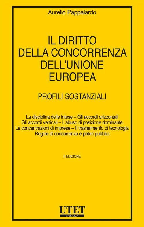 17277996467419-libroildirittodellaconcorrenzadellunioneeuropeaprofilisostanzialieditoreutetgiuridicaanno2018