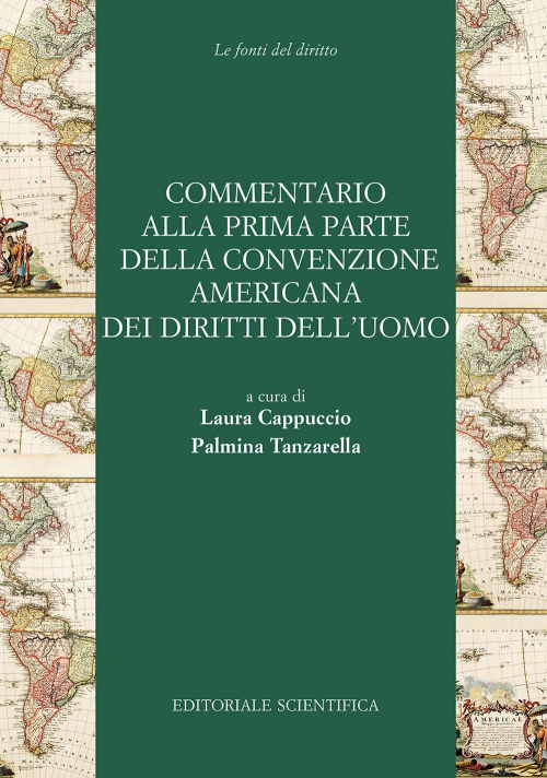 17277996494894-librocommentarioallaprimapartedellaconvenzioneamericanadeidirittidelluomoeditoreeditorialescientificaanno2017