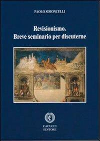 17277998554855-librorevisionismobreveseminarioperdiscuterneeditorecacuccianno2011