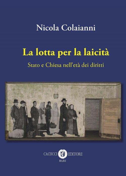 17277998800609-librolalottaperlalaicitastatoechiesanelletadeidirittieditorecacuccianno2016