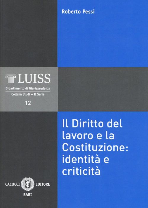 17277999070051-libroildirittodellavoroelacostituzioneidentitaecriticitaeditorecacuccianno2019