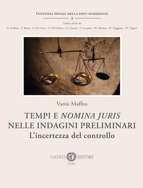 17277999576463-librotempienominajurisnelleindaginipreliminarilincertezzadelcontrollonuovaedizeditorecacuccianno2020