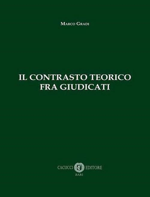 17277999848683-libroilcontrastoteoricofragiudicatieditorecacuccianno2020