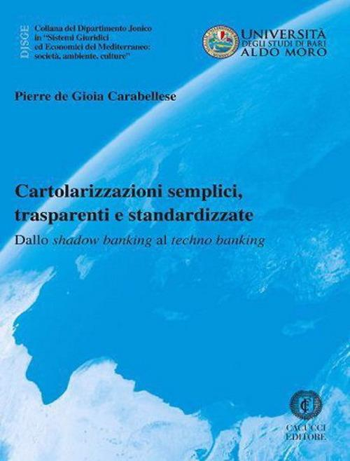 17277999862457-librocartolarizzazionisemplicitrasparentiestandardizzatedalloshadowbankingaltechnobankingeditorecacuccianno2020