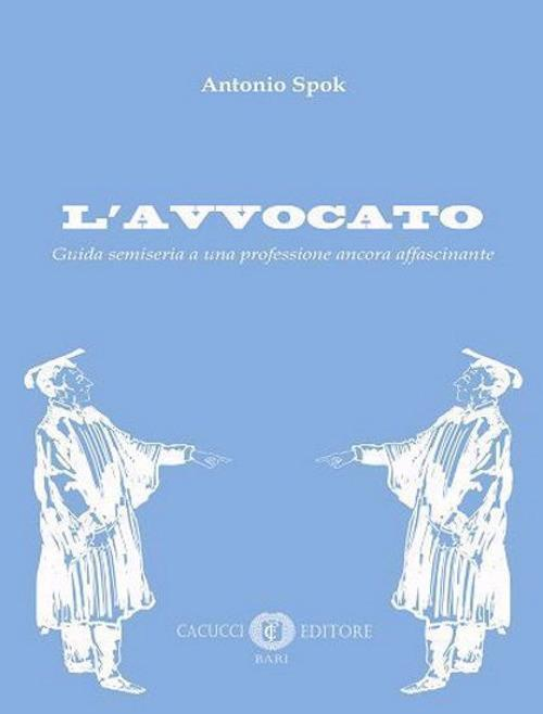 17278000254888-librolavvocatoguidasemiseriaaunaprofessioneancoraaffascinanteeditorecacuccianno2021