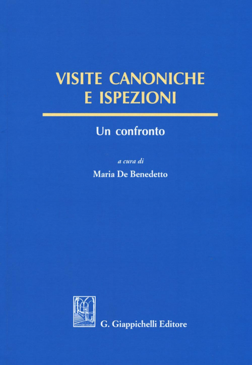 17278000962277-librovisitecanonicheeispezioniunconfrontoeditoregiappichellianno2019