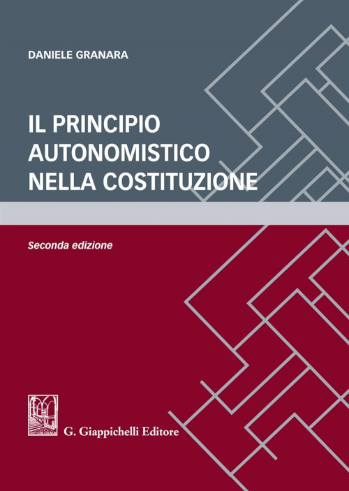 1727800129679-libroilprincipioautonomisticonellacostituzioneeditoregiappichellianno2019