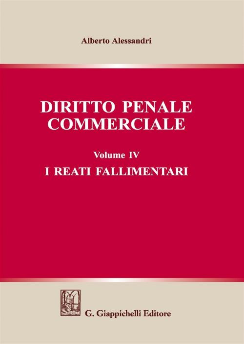 17278001465575-librodirittopenalecommercialevol4ireatifallimentarieditoregiappichellianno2019