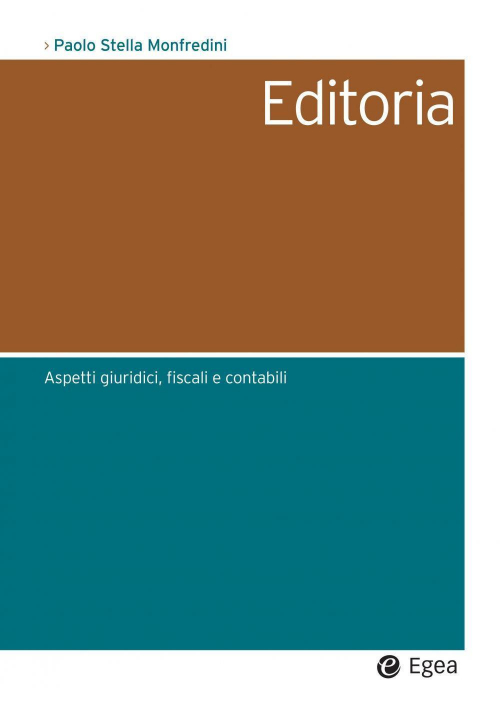 17278002212111-libroeditoriaaspettigiuridicicontabiliefiscalieditoreegeaanno2019