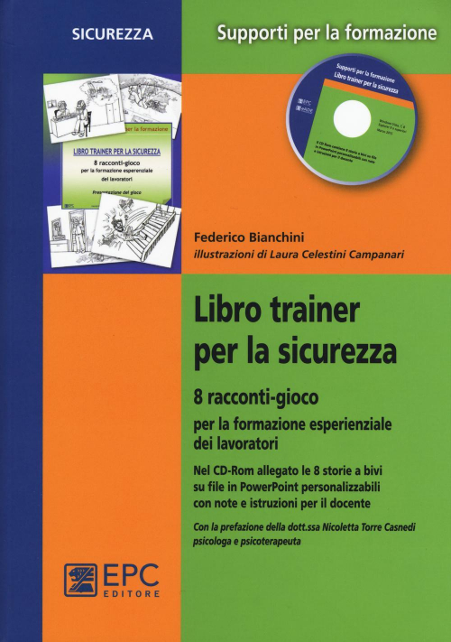 17278002499455-librolibrotrainerperlasicurezza8raccontigiocoperlaformazioneesperienzialedeilavoratoriconcdromeditoreepcanno2015