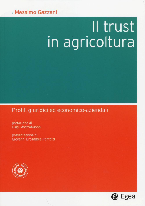 17278002568856-libroiltrustinagricolturaprofiligiuridiciedeconomicoaziendalieditoreegeaanno2014