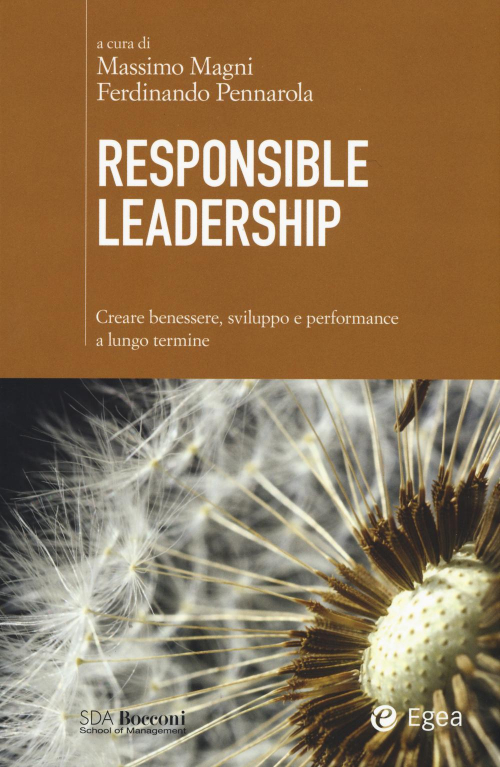 1727800283726-libroresponsibleleadershipcrearebenesseresviluppoeperformancealungotermineeditoreegeaanno2015