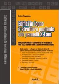 17278003646669-libroedificiinlegnoastrutturaportanteconpannellixlamconcontenutodigitaleperdownloadeaccessoonlineeditoregrafillanno2014