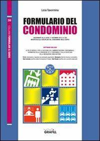 17278003687458-libroformulariodelcondominioconcontenutodigitaleperdownloadeaccessoonlineeditoregrafillanno2014