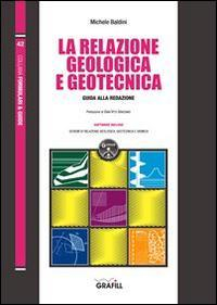 17278004276889-librolarelazionegeologicaegeotecnicaconcontenutodigitaleperdownloadeaccessoonlineeditoregrafillanno2015