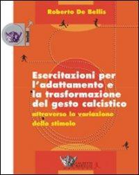 17278005718125-libroesercitazioniperladattamentoelatrasformazionedelgestocalcisticoattraversolavariazionedellostimolocondvdeditorecalzettimariuccianno2007