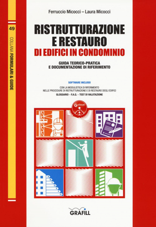 17278005924263-libroristrutturazioneerestaurodiedificiincondominioguidateoricopraticaedocumentazionediriferimentoconcontenutodigitaleperdownloadeditoregrafillanno2017