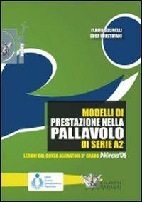 17278006061209-libromodellidiprestazionenellapallavolodellaseriea2condvdeditorecalzettimariuccianno2007