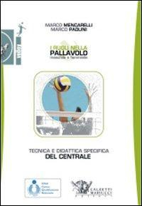 17278006244296-libroiruolinellapallavolomaschileefemminiletecnicaedidatticaspecificadelcentraleeditorecalzettimariuccianno2008