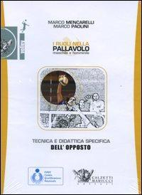 17278006261052-librotecnicaedidatticaspecificadelloppostoiruolinellapallavolomaschileefemminiledvdconlibroeditorecalzettimariuccianno2009