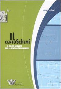 17278006507611-libroilcentoschemiilcalcioallenatoconlasemplicitadeinumerieditorecalzettimariuccianno2008