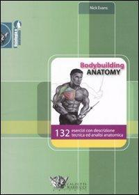 17278006667304-librobodybuildinganatomy132esercizicondescrizionetecnicaedanalisianatomicaedizillustrataeditorecalzettimariuccianno2008