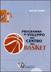 1727800685135-libroprogrammadisviluppodelcentronelbasketdvdconlibroeditorecalzettimariuccianno2007