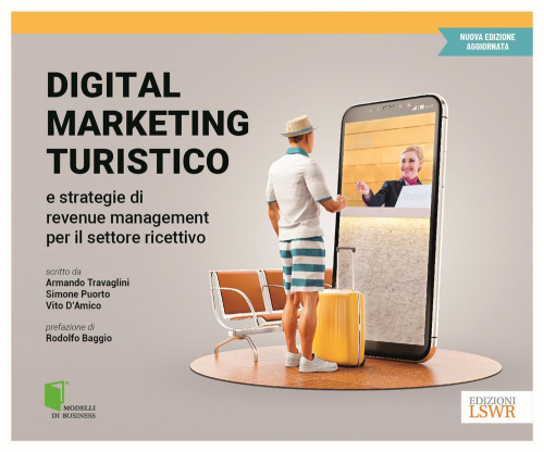 17278006975558-librodigitalmarketingturisticoestrategiedirevenuemanagementperilsettorericettivoeditoreedizionilswranno2021