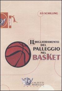 17278006988494-libroilmiglioramentodelpalleggionelbasketdvdconlibroeditorecalzettimariuccianno2007