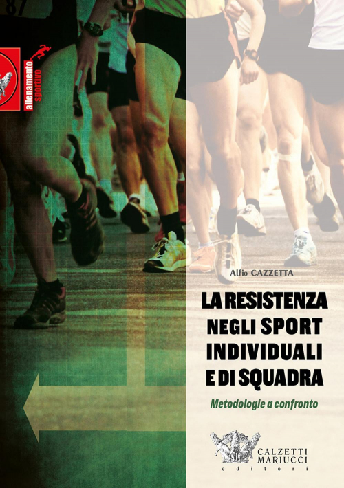 17278008172976-librolaresistenzaneglisportindividualiedisquadrametodologieaconfrontoeditorecalzettimariuccianno2015