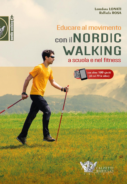 17278008400708-libroeducarealmovimentoconilnordicwalkingascuolaenelfitnessconcontenutodigitalefornitoelettronicamenteeditorecalzettimariuccianno2020