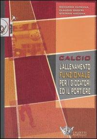 17278009203036-librocalciolallenamentofunzionaleperigiocatoriedilportiereeditorecalzettimariuccianno2005